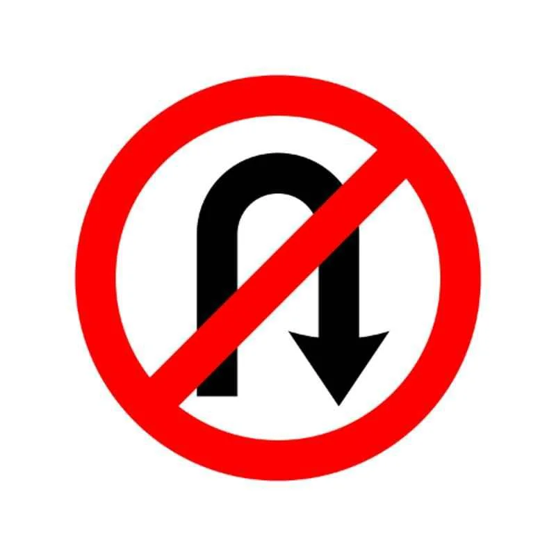 U Turn Prohibited Road Signage  600MM